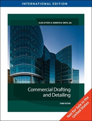 Commercial Drafting and Detailing, International Edition - Alan Jefferis, Kenneth Smith