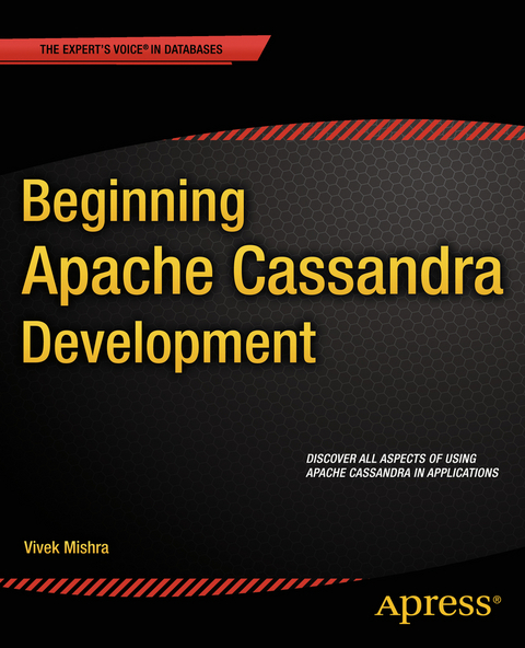 Beginning Apache Cassandra Development - Vivek Mishra