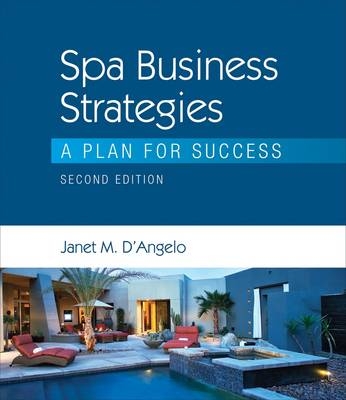 Spa Business Strategies - Janet D'Angelo