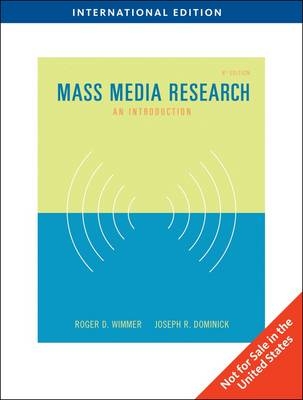 Mass Media Research - Roger D. Wimmer, Joseph R. Dominick