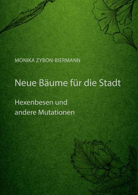 Neue Bäume für die Stadt - Monika Zybon-Biermann