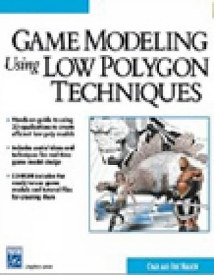 Game Modeling Using Low Polygon Techniques - Chad Walker, Eric Walker