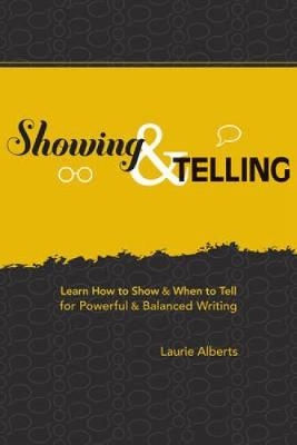 Showing and Telling - Laurie Alberts