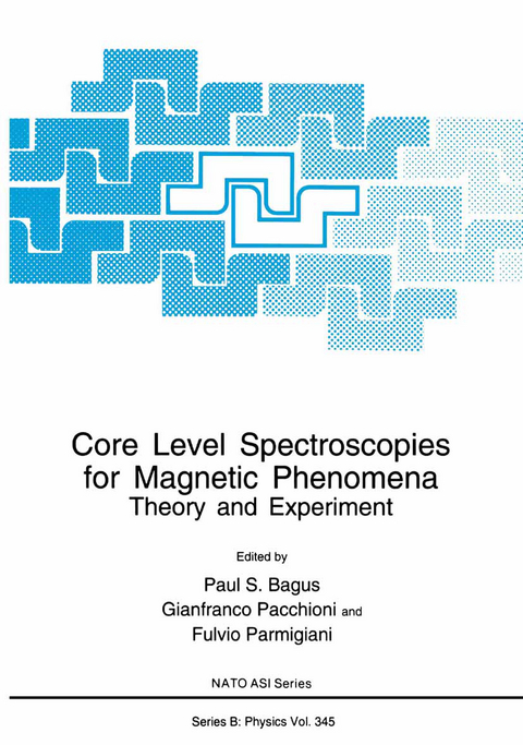 Core Level Spectroscopies for Magnetic Phenomena - 