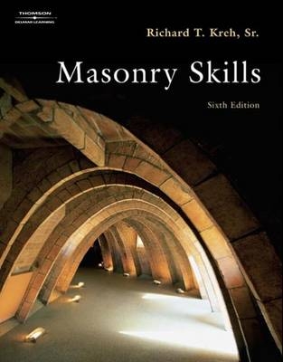 Masonry Skills - Richard T. Kreh