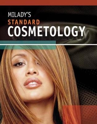 Milady's Standard Cosmetology 2008 -  Milady