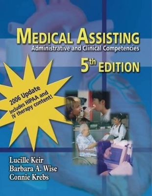 Medical Assisting - Lucille Keir, Barbara A. Wise, Connie Krebs