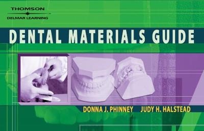 Delmar's Dental Materials Guide, Spiral bound Version - Donna Phinney, Judy Halstead