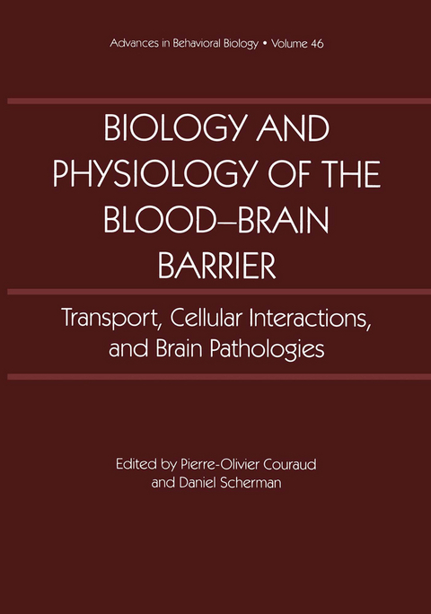 Biology and Physiology of the Blood-Brain Barrier - 