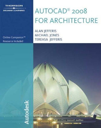 AutoCAD 2008 for Architecture - Alan Jefferis, Mike Jones