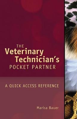 Veterinary Technician's Pocket Partner - Marisa Bauer