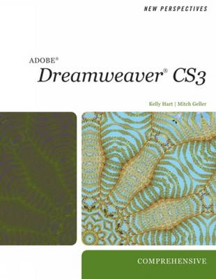 New Perspectives on Dreamweaver CS3 - Mitch Geller, Kelly Hart