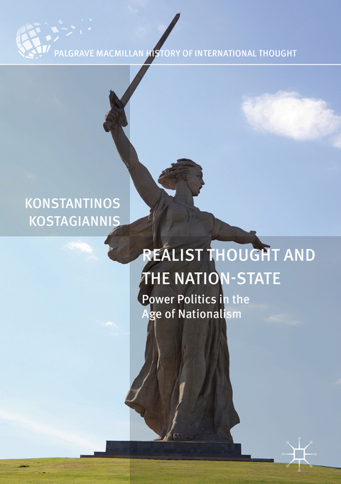 Realist Thought and the Nation-State - Konstantinos Kostagiannis