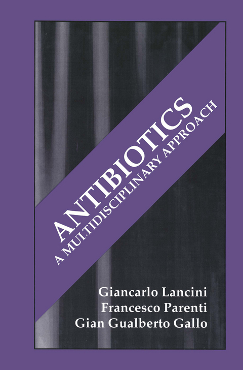 Antibiotics - G.G. Gallo, G. Lancini, F. Parenti