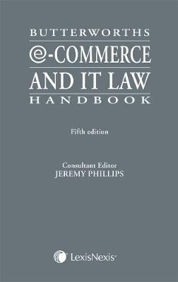 Butterworths E-Commerce and Information Technology Law Handbook