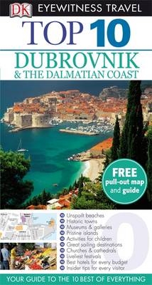 DK Eyewitness Top 10 Travel Guide: Dubrovnik & the Dalmatian Coast - James Stewart