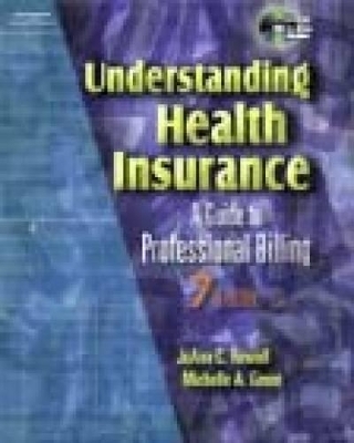 Understanding Health Insurance - Jo Ann C. Rowell, Michelle Green
