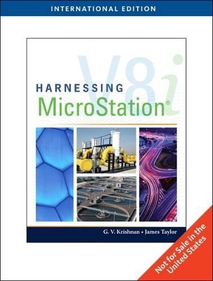 Harnessing Microstation V8i - G. V. Krishnan, James E. Taylor
