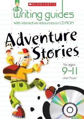 Adventure Stories for Ages 9-11 - Jillian Powell