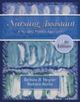 Nursing Assistant - Barbara Acello, Barbara R. Hegner, Esther Caldwell