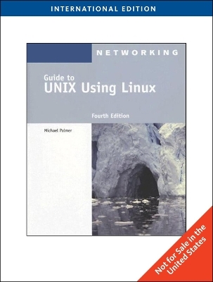 Guide to UNIX Using Linux, International Edition - Michael Palmer