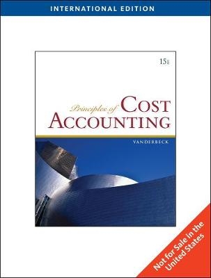 Principles of Cost Accounting - Edward Vanderbeck