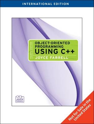 Object-Oriented Programming Using C++ - Joyce Farrell