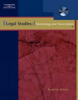 Legal Studies: Terminology & Transcription - Wanda Roderick-Bolton