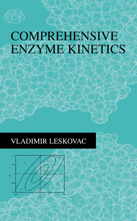 Comprehensive Enzyme Kinetics - Vladimir Leskovac