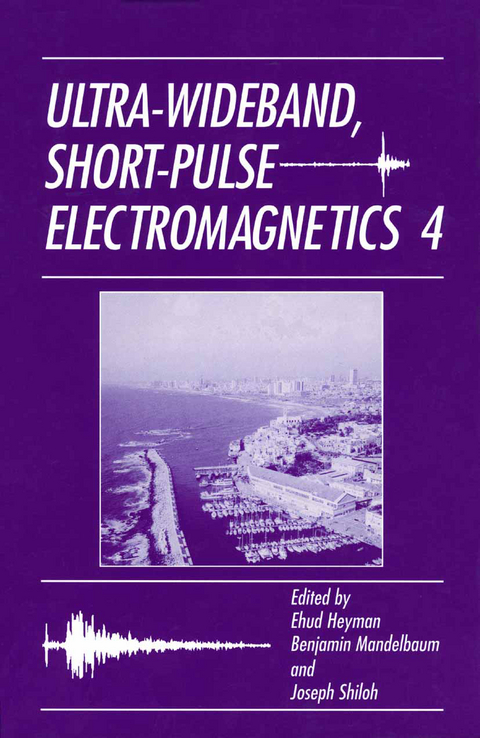 Ultra-Wideband Short-Pulse Electromagnetics 4 - 