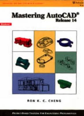Mastering AutoCAD - Ron Cheng