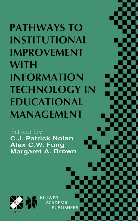 Pathways to Institutional Improvement with Information Technology in Educational Management - 