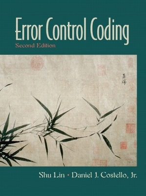 Error Control Coding - Shu Lin, Daniel Costello