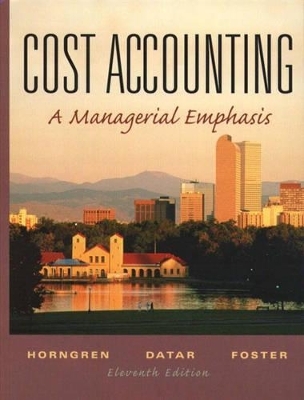 Cost Accounting and Student CD Package - Charles T. Horngren, Srikant M. Datar, George Foster