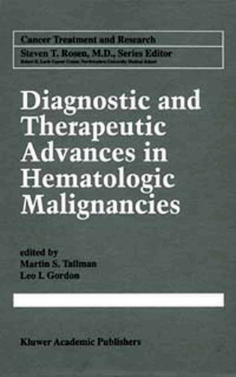 Diagnostic and Therapeutic Advances in Hematologic Malignancies - 