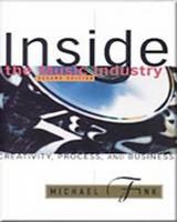 Inside the Music Industry : Creativity, Process, and Business - Michael Fink