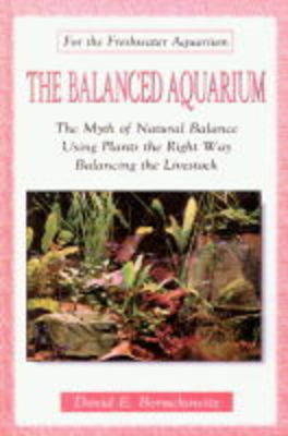 The Balanced Aquarium - David E. Boruchowitz