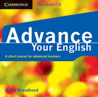 Advance your English Class Audio CD - Annie Broadhead