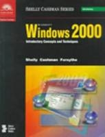 Microsoft Windows 2000 - Gary B. Shelly, Thomas J. Cashman, Steven G. Forsythe