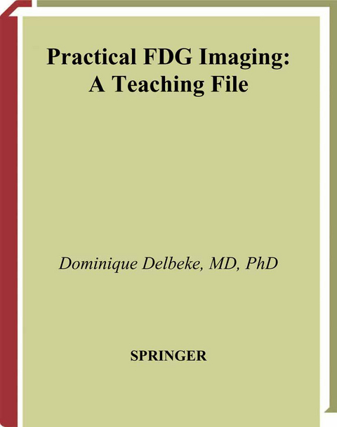 Practical FDG Imaging - 