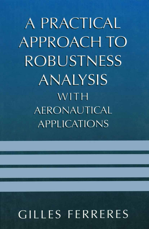 A Practical Approach to Robustness Analysis with Aeronautical Applications - Gilles Ferreres