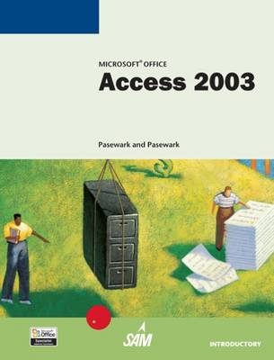 Microsoft Office Access 2003 - Sandra Cable, William R. Pasewark