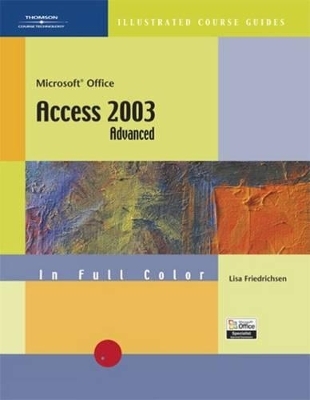 "Microsoft" Office Access 2003 - Lisa Friedrichsen