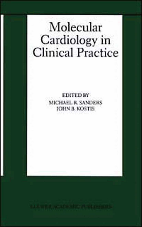 Molecular Cardiology in Clinical Practice - 