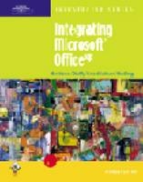 Integrating Microsoft Office XP - David W. Beskeen, Jennifer Duffy, Elizabeth Eisner Reding