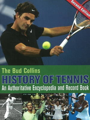 The Bud Collins History of Tennis - Bud Collins