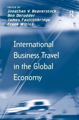 International Business Travel in the Global Economy - Ben Derudder, Frank Witlox