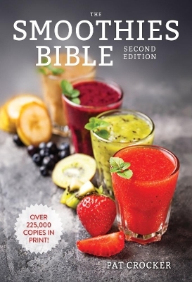 Smoothies Bible - Pat Crocker