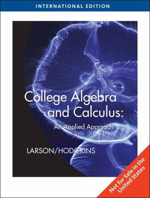 College Algebra and Calculus - Ron Larson