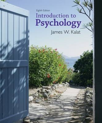 Introduction to Psychology - James W. Kalat